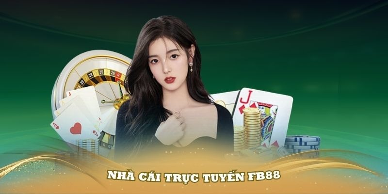 FB88 – Nhà cái quốc tế an toàn, trò chơi đa dạng