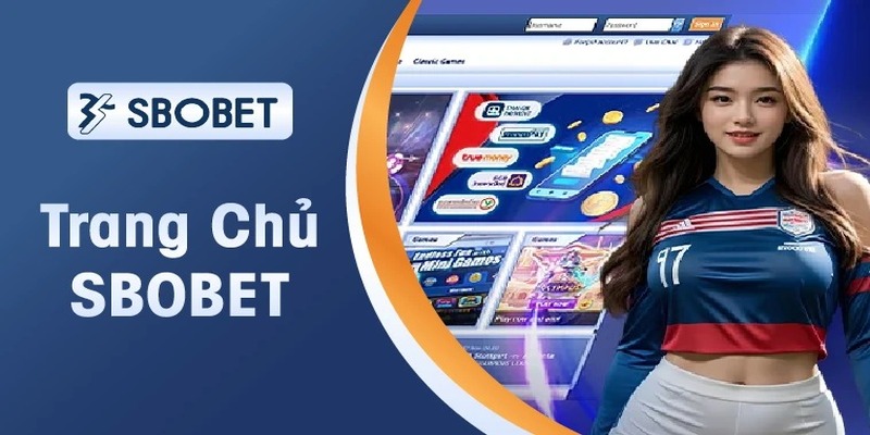 Sbobet - Sân chơi thể thao đẳng cấp nhất hiện nay